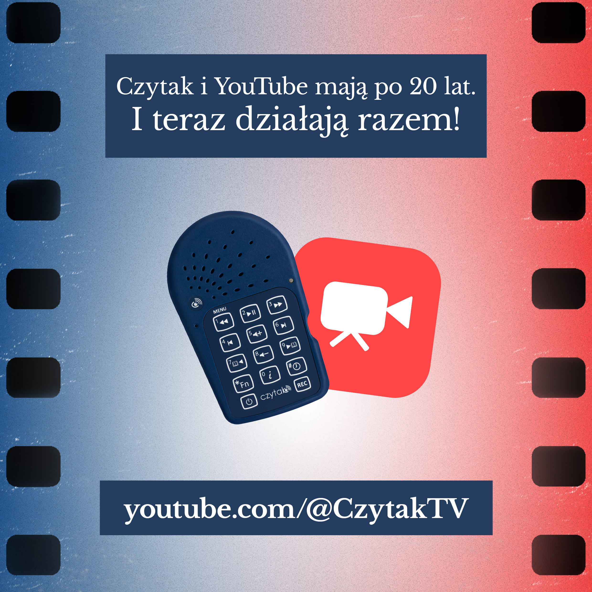 Grafika urodzinowa na 20-to lecie Czytaka i serwisu Youtube. Granatowy Czytak i logo Youtube na czerwono-niebieskim tle z ozdobnikami przypominający starą taśmę filmową. U góry obrazka hasło: Czytak i Youtube mają po 20 lat. I teraz działają razem! U dołu link do kanału CzytakTV na Youtube.